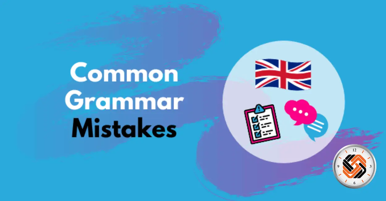 اشتباهات رایج گرامری در زبان انگلیسی